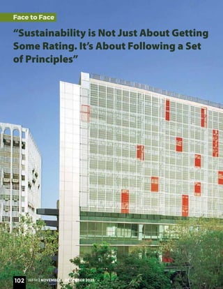 102 WFM | NOVEMBER-DECEMBER 2023
“Sustainability is Not Just About Getting
Some Rating. It’s About Following a Set
of Principles”
Face to Face
WFM | NOVEMBER - DECEMBER 2023
102
 