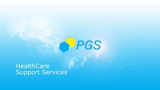 HealthCare
Support Services
 