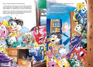 Gabi, no entanto, explicou que não havia perigo:
— Não se preocupe! Você nunca vai morar na última prateleira!
Meu avô disse que, numa biblioteca, os livros são dispostos em
ordem alfabética. E a prateleira do D é uma das mais baixinhas...
Depois de ouvir isso, Doces e Sobremesas se acalmou e decidiu
mostrar o lugar onde havia escondido Montanhas e Picos. Ele
estava dentro da gaveta de uma escrivaninha.
Gabi tirou-o de lá e acalmou-o, explicando que o livro
de receitas não tinha feito por mal...
Tudo ficou tranqüilo novamente e, depois de
conversarem bastante com a menina sobre os
conhecimentos que traziam em suas páginas,
cada livro voltou para o seu lugar.
Minutos depois, o avô de Gabi chegou e
perguntou se ela tinha se divertido.
 