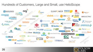 Hundreds of Customers, Large and Small, use HelioScope
26
 