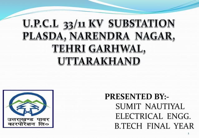 industrial training ppt from 33 kv substation UPCL | PPTX