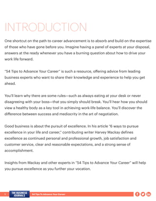 1			 54 Tips To Advance Your Career
INTRODUCTION
One shortcut on the path to career advancement is to absorb and build on ...