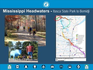 Mississippi Headwaters - Itasca State Park to Bemidji
 