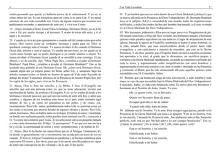 4                                                                                    Una Vida Escondida                                                             17

estaba pensando que quizás yo hablaría acerca de lo sobrenatural. Y yo no sé         91 Y un hombre que una vez entra dentro de esa Gloria Shekinah (¡aleluya!), que
cómo entrar en eso. Es tan misterioso para mí como lo es para Uds. Y yo pensé        se mueve allí atrás en la Presencia del Dios Todopoderoso. [El Hermano Branham
entonces de una vida escondida con Cristo, de alguna manera que nosotros nos         toca en el púlpito.–Ed.] La oscuridad de este mundo, todas las organizaciones
pudiéramos esconder, y apartarnos de todo eso, y vivir con Cristo.                   artificiales, y todos los credos hechos por hombre han pasado, y él está viviendo
19 ¿Estoy mirando a Henry Groat? Dios lo bendiga, Hermano Henry, yo no le he         en la Gloria Shekinah del Dios Todopoderoso.
visto a Ud. por mucho tiempo y al hermano. Y acabo de mirar allá atrás, y vi al      92 Mis hermanos, pidámosle a Dios por ese lugar para vivir. Pongámonos de pie.
papá y lo reconocí.                                                                  Oh amado Jesucristo, el Hijo del Dios viviente, mis hermanos amados y hermanas
20 Cuando yo tuve mi gran agotamiento o cuando salí del campo como por ocho          quienes están parados aquí ahora en esta tarde en el lugar de alojamiento de esta
meses, ellos fueron como un verdadero hermano y padre para mí. Ellos se              iglesia, llamada la Iglesia de Filadelfia, nombrada en honor al amor fraternal, yo
quedaron conmigo todo el tiempo. Yo nunca olvidaré el día cuando el Hermano          te pido, amado Dios, que seas misericordioso desde el pastor hasta cada
Groat allá, salimos a orar al maizal. Yo estaba tan nervioso; yo me quedé en la      evangelista, y con cada pastor o maestro de renombre, que está en la Divina
visión tanto tiempo que no podía distinguir si yo estaba adentro o afuera. Yo        Presencia. Y oh Dios, permite que el Espíritu Santo envuelva nuestros corazones
nunca olvidaré al Hermano Groat cuando él se arrodilló a orar conmigo. El me         tan apretados a la cruz, al grado que la abracemos, un sacrificio propio, y
abrazó, y así de sencillo, dijo: “Mira, Papá Dios, ¿vendrías a ayudar al Hermano     corramos a la Gloria Shekinah rápidamente, en donde no estaremos corriendo por
Branham? Papá Dios, ¿vendrías a ayudar al Hermano Branham?” Eso se ha                toda la tierra, y argumentando sobre insignificancias con otros hombres, y
quedado muy grabado en mí, Hermano Groat. Oh, ¿cómo será, Hermano Groat,             argumentando si esto está correcto o no, sino viviendo y morando en Su Presencia
cuando algún día yo espero poner mi brazo sobre Ud., y sentarnos bajo los            y comiendo el Maná, que ha sido almacenado allí para aquellos quienes están
árboles siempreverdes, en donde las fuentes de aguas de Vida están fluyendo de       escondidos con El. Concédelo, Señor.
debajo del trono? Estaremos entonces en la Presencia de nuestro Papá Dios, por       93 Permite que esa bendición caiga en esta convención, y todo hombre y toda
los siglos de los siglos, para vivir en Su Presencia.                                mujer se vaya de aquí escondido bajo la Gloria Shekinah del Dios Todopoderoso.
21 Ahora, Dios lo hizo tan sencillo, y...la Biblia. E hizo el Evangelio tan          Concédelo, Padre, yo pido esta bendición como Tu siervo para mis hermanos y
sencillo, que aun una persona como yo, que no tiene educación, tuviera una           hermanas en el Nombre de Jesús. Amén. Yo creo.
oportunidad de hablar, de predicar el Evangelio. Y yo–yo les estaba diciendo a los           Oh, yo quiero verle, ver al Salvador,
hermanos viniendo para acá, que qué raro me sentía de subir allá hoy, y saber que
                                                                                             Quiero ver Su rostro lleno de amor;
eruditos, y algunos de los hombres más listos en el país, están sentados aquí
delante de mí, y de cómo mi gramática es tan pobre, y de cómo, ¡oh,                          En aquel gran día yo he de cantar:
incompetente! Pero Uds. saben, probablemente todos Uds. se sentirían como yo                 Ya pasó todo afán, todo mi pesar.
me siento si tuvieran que pararse delante de algunos obispos y demás. Pero Uds.      94 Alabado sea Su Nombre. Yo le amo. Para siempre regocijarme, parado en la
saben, hermanos, Dios no habita tanto en teología. El habita en amor y humildad,     Presencia de la Gloria Shekinah que nunca se apagará. “Esta es mi historia. Esta
en donde uno realmente puede, todos pueden tener amistad con El y conocerlo a        es mi canción. Cantando Su Presencia todo...Sus alabanzas todo el día. Sumisión
El. Yo estoy tan contento que El está...El no seleccionó sólo a un pequeño puñado    perfecta, todo está en paz. Mi Salvador y yo por siempre bendecidos”. Eso es.
o a una cierta denominación. El dijo: “A quienquiera”. Y así que eso aun me da a     ¡Cuánto le amamos! ¿No le aman Uds.? ¡Oh, cómo quiero verle!
mí y a Uds. la oportunidad de entrar y tener compañerismo, y de hablar de El.
                                                                                             Esta es mi historia, y mi canción
22 Ahora, Dios lo ha hecho tan maravilloso que en el Antiguo Testamento, El,
en donde yo generalmente voy a encontrarme una ayuda para un texto de vez en                 Glorificando a mi Señor;
cuando...El hizo el Antiguo Testamento en parábolas y en formas simbólicas para              Esta es mi historia, y mi canción,
expresarse El mismo y Sus obras, para que el de mente sencilla pudiera ser capaz             Glorificando a mi Señor.
de tener una concepción de Su voluntad y de lo que El ha hecho.
 