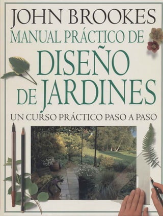 55. manual práctico de diseño de jardines   brookes john