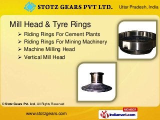 Uttar Pradesh, India



     Mill Head & Tyre Rings
              Riding Rings For Cement Plants
              Riding Ri...