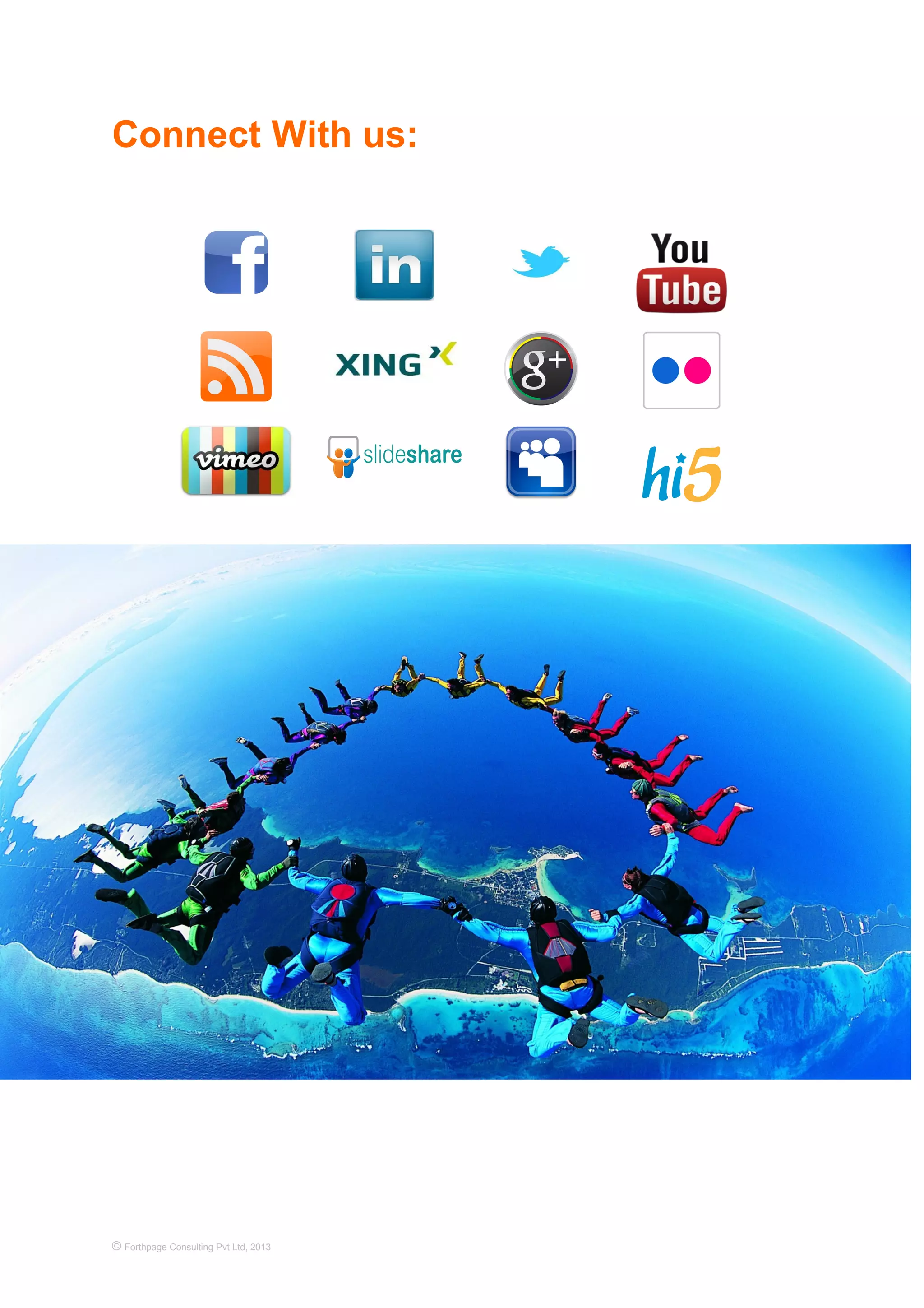 Connect With us:
© Forthpage Consulting Pvt Ltd, 2013
 