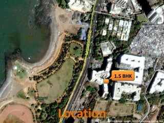 Location 1.5 BHK 
