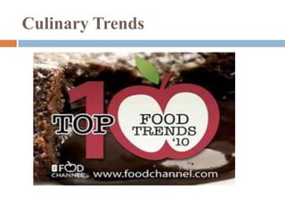 Culinary Trends