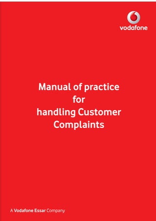 Manual of practice
       for
handling Customer
   Complaints
 