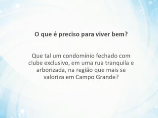 Casa Campo Grande 2 Quartos