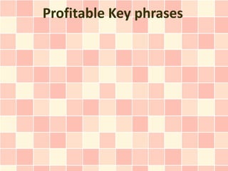 Profitable Key phrases
 