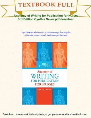 Anatomy of Writing for Publication for Nurses 3rd Edition Cynthia Saver ...