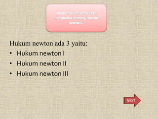 Dinamika Partikel (Newton I, II , III) | PPTX