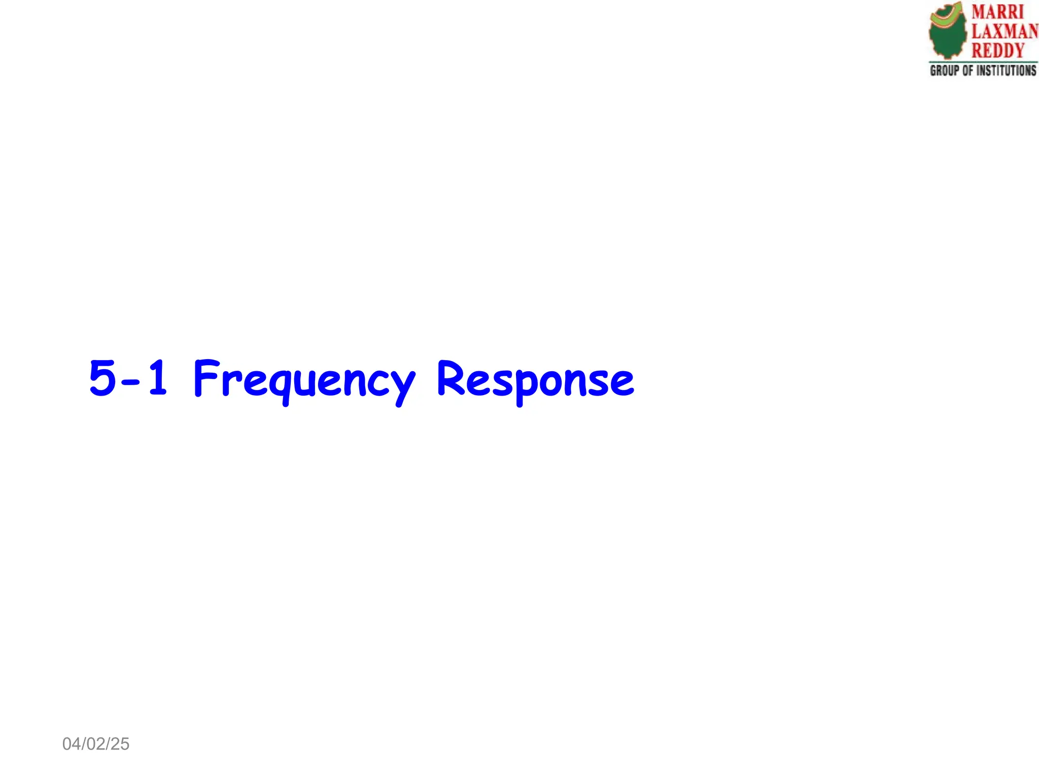 5-1 Frequency Response
04/02/25
 