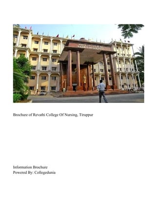 Brochure of Revathi College Of Nursing, Tiruppur
Information Brochure
Powered By: Collegedunia
 