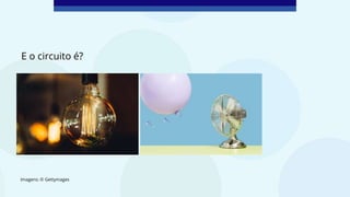 E o circuito é?
Imagens: © Gettymages
 