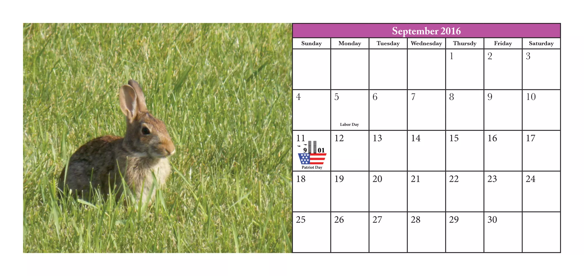 September 2016
Sunday Monday Tuesday Wednesday Thursdy Friday Saturday
1 2 3
4 5 6 7 8 9 10
11 12 13 14 15 16 17
18 19 20 21 22 23 24
25 26 27 28 29 30
Patriot Day
Labor Day
 
