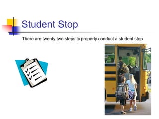 Student Stop FloridaSchoolBusOperator | PPTX
