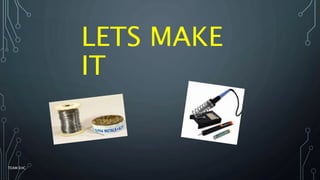 LETS MAKE
IT
TEAM EHC
 