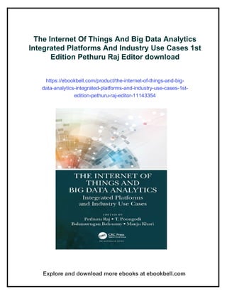 The Internet Of Things And Big Data Analytics Integrated Platforms And ...