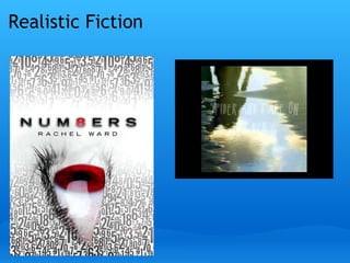 Realistic Fiction
 
 