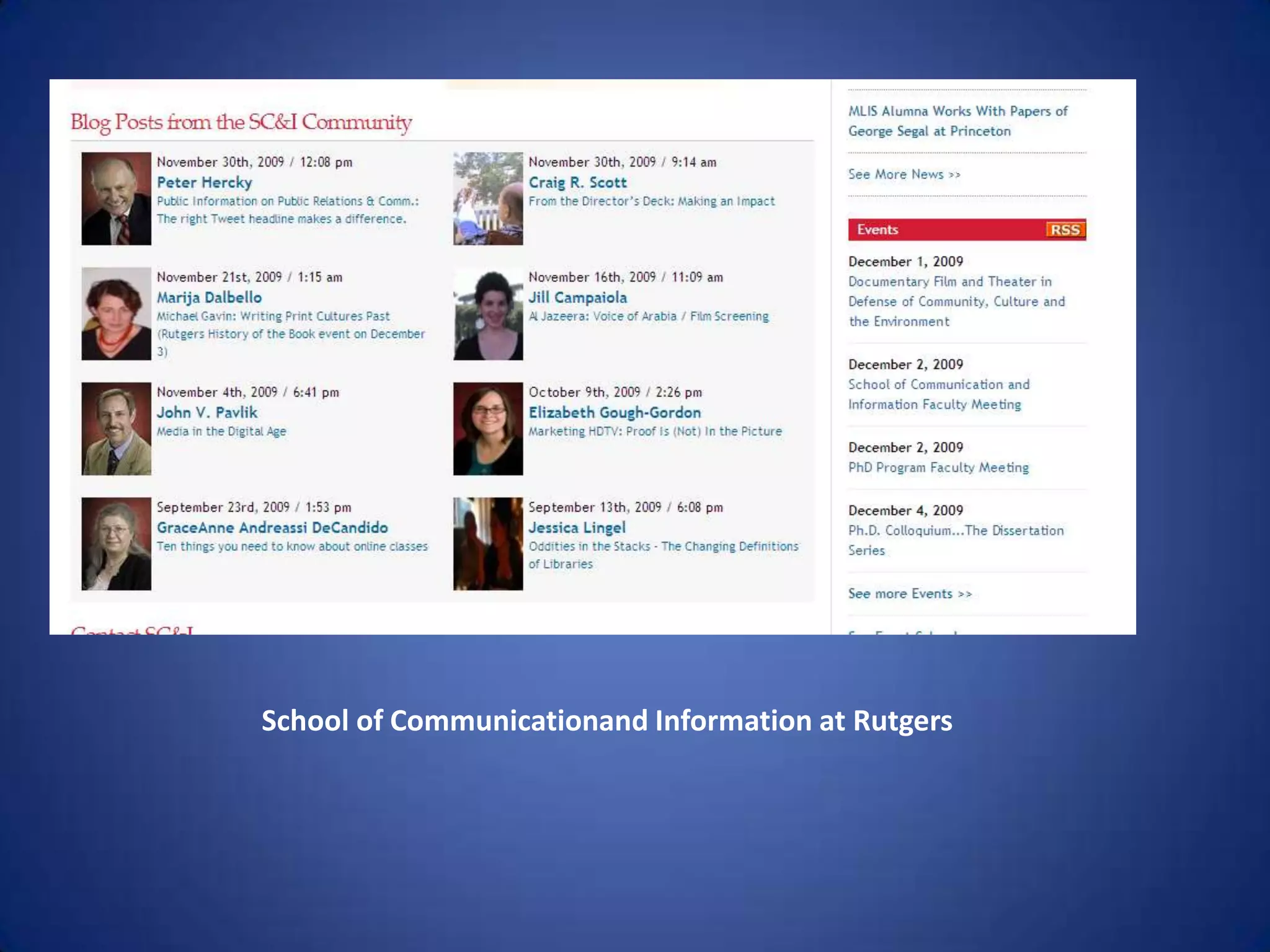 FEATURED VIDEOSSchool of Communicationand Information at Rutgers