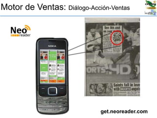 Motor de Ventas: Diálogo-Acción-Ventas
get.neoreader.com
 