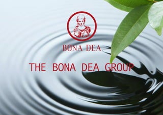 THE BONA DEA GROUP
 