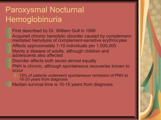 Paroxysmal Nocturnal Hemoglobinuria | PPT