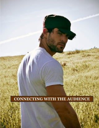 33
CONNECTING WITH THE AUDIENCE
 