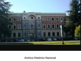 Archivo Histórico Nacional
 