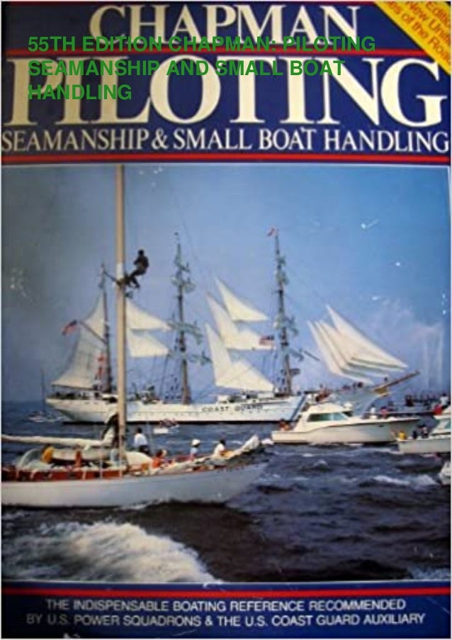 Download PDF⚡55TH EDITION CHAPMAN PILOTING SEAMANSHIP AND SMALL BOAT