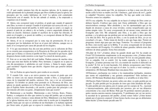 4                                                                                   Un Profeta Avergonzado                                                        17

18 ¡Y qué cuadro tenemos hoy día de nuestras iglesias, de la manera que             Mujeres, ¿Se dan cuenta que Uds. no instruyen a su hija y oran con ella en la
están apostatando de la plomada antigua que Dios estableció para la iglesia, los    noche como lo hizo su madre con Uds.? Entonces, ¿qué acerca de eso?, ¿quién
preceptos por los cuales habríamos de vivir! La iglesia está cometiendo             es culpable? Nosotros somos los culpables. No hay que andar con rodeos.
fornicación con el mundo. Se ha ido adonde el mundo, y ha empezado a                Nosotros somos los culpables.
coquetear con el mundo.                                                             103 Yo soy culpable. Yo soy culpable de no hacer el trabajo de Dios como yo
19 Ahora, esto avergonzó tanto al profeta, al grado que cuando él apareció          debiera hacerlo. Confieso que estoy mal. Estoy pidiéndole a Dios que sea
ante Dios, su rostro se sonrojó. Cuando él al principio oyó acerca de esto, y vio   misericordioso conmigo. Miro alrededor y veo las oportunidades que yo he
el–el decaimiento moral del pueblo, le dolió tanto que se sentó y se ungió, se      dejado de alcanzar a causa de cosas triviales, cositas insignificantes que no
arrancó el pelo de su cabeza y de su barba, y estuvo angustiado delante del         tenían ningún valor. Yo estoy avergonzado de mí mismo como ministro del
Señor en oración. Entonces cuando el sacrificio de la tarde fue ofrecido, él        Evangelio ante Uds. Me arrepiento ante Dios, y le pido a Dios que me
entró en el templo y se postró de rodillas y se avergonzó delante de Dios por       perdone, y a la iglesia que me perdone por ser tan dilatorio en lo que concierne
los pecados del pueblo.                                                             a la obra de Dios. Por la gracia de Dios, y con la ayuda de Dios, yo–yo no
20 Ahora, él no se avergonzó por la zona roja de prostitución. El no se             escucharé a lo que... Todos tratan de decirle a uno que haga algo. Tienen un
avergonzó por los bebedores de licor en el pozo del infierno, aunque eso es         programa; tienen algo para que uno haga. Tonterías. Yo conozco el programa
malo; él se avergonzó por causa del pecado de los elegidos.                         de Dios; está escrito aquí en la Biblia. Y yo estoy avergonzado de mí mismo
                                                                                    como ministro del Evangelio. Un millón de almas ganadas; debería tener diez
21 Y lo que necesitamos hoy día son más profetas con lo suficiente de Dios          millones de almas ganadas. Estoy bien atrasado.
en su corazón para avergonzarse en la Presencia de Dios por los pecados de la
gente que se llama a sí misma el pueblo de Dios y haciendo lo que hacen. ¡Qué       104 ¿Qué de Ud.? ¿Cuántas almas ha ganado desde que Ud. ha estado en
desgracia hemos traído nosotros a este lugar! La moral de nuestra gente....         Cristo? El Cristianismo simplemente va de una persona a otra. ¿Cuántas almas
                                                                                    ha ganado Ud. desde que ha sido un Cristiano? Si Ud. no está ganando almas,
22 Este no es un tema fácil del cual hablar. Pudiera pensar de muchas otras         Ud. es culpable, Ud. es estéril, Ud. ha traído reproche a la Iglesia y al
cosas que eran más fáciles de hablar. Pero, hermano, si alguien no se para en       Evangelio. ¿Cuántas personas trae Ud. a la reunión de oración el miércoles en
este día pecaminoso y adulterino en cual vivimos, y llama lo negro, negro,          la noche? Si Ud. no lo está haciendo, Ud. debería avergonzarse ante Cristo.
¿qué sucederá? Alguien tiene que decirlo. Alguien tiene que ponerlo delante         Ud. es culpable, y su lugar está aquí en el altar. Le invito a venir conmigo a
del pueblo.                                                                         arrepentirse. [El Hermano Branham hace una pausa–Ed.].
    Tal vez Esdras no quiso hacerlo, pero estaba en su corazón.                     105 Entonces ¿inclinarían sus rostros y los mantendrían inclinados, mientras
23 Y cuando Uds. vean a un siervo ponerse tan sincero al grado que esté             que siento mi culpabilidad y me gustaría arrepentirme? Sólo inclinen sus
sobre su rostro con sus manos levantadas, orando a Dios, y avergonzado a            rostros. [El Hermano Branham deja el púlpito y se arrodilla en el altar–Ed.].
causa de la iniquidad del pueblo, entonces Uds. van a ver un avivamiento            106 Nuestro Padre Celestial, me postro sobre este altar y te pido perdón por mi
empezar. Un hombre no puede estar postrado en la Presencia de Dios, una             pecado. Te pido perdón por los pecados de éstos que están alrededor del altar.
iglesia no puede quedarse en la Presencia de Dios, bajo arrepentimiento, sin        Te pido perdón por esta iglesia, por el cuerpo, por los cuerpos de Tu... nacional
que el Espíritu Santo descienda y dé unción y poder para dar principio a un         e internacionalmente, pido misericordia por nosotros, por ser tan dilatorios
movimiento allí entre esa gente. ¡Simplemente tiene que ocurrir!                    concerniente a las cosas del Reino. Pido que Tú perdones nuestros pecados, y
24 Muéstrenme a un hombre. Muéstrenme a otro Calvino, Knox, Finney,                 quites nuestra–nuestra–nuestra transgresión. Y perdónanos por ser tan necios,
Sankey, o cualquiera de ellos que sintiera la carga del pueblo, que se postrara     la necedad de la ignorancia del pueblo. ¡Cómo somos faltos! ¡Cómo hemos
sobre su rostro y clamara y orara delante de Dios. Mándennos a un Juan Smith        optado por el ejercicio corporal! ¡Cómo hemos hecho cosas que no deberíamos
de la iglesia bautista otra vez, quien oraba toda la noche por la iniquidad del     haber hecho! ¡Cómo hemos pecado ante Ti!
pueblo, hasta que sus ojos se cerraban de tan hinchados a la mañana siguiente
por llorar tanto, al grado que su esposa lo conducía a la mesa y le daba su
 