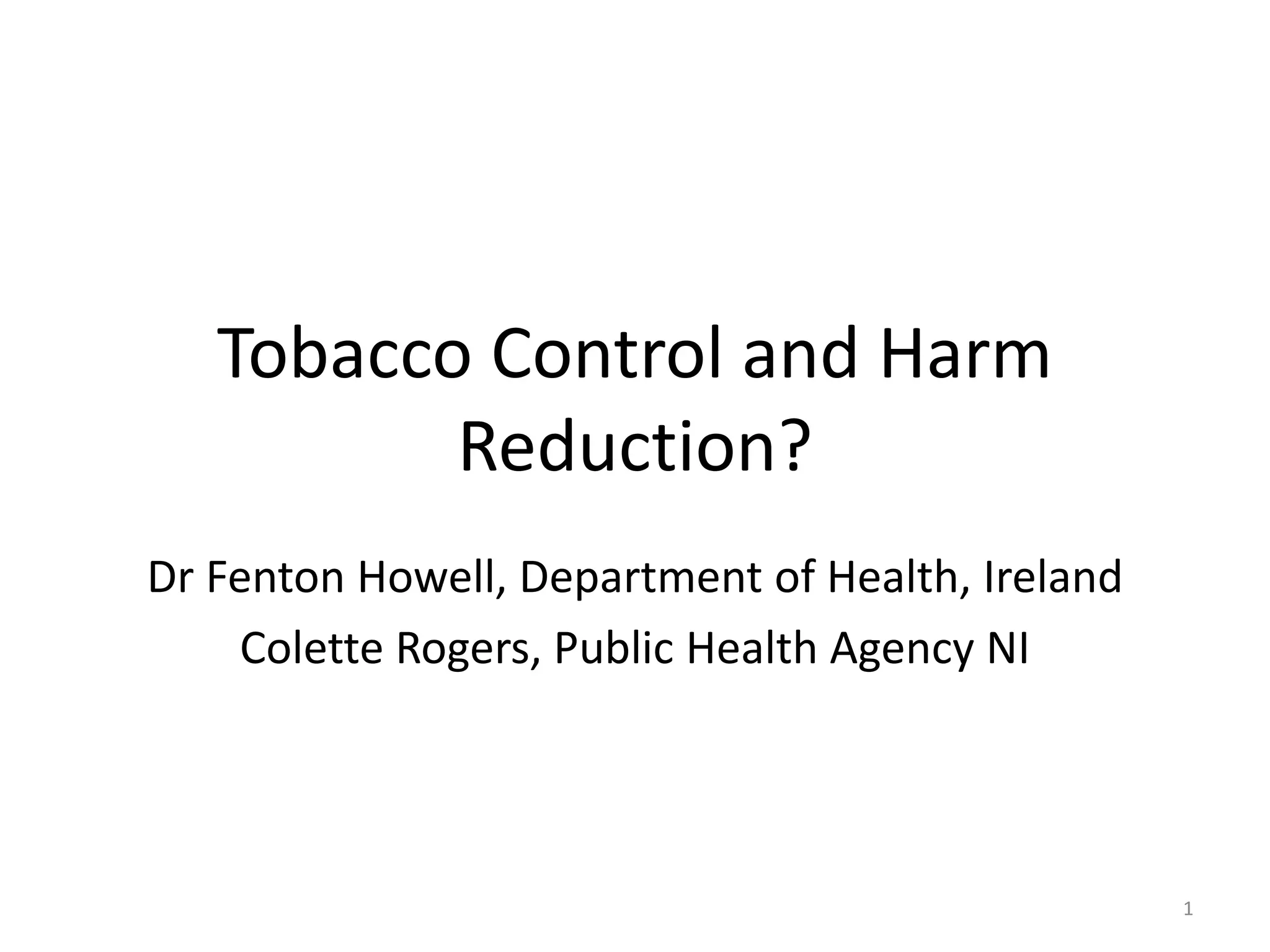 Colette Rogers (Public Health Agency NI) & Fenton Howell (Department of