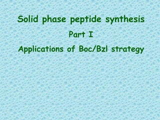 SOLID PHASE PEPTIDE SYNTHESIS | PPT