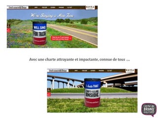 Avec une charte attrayante et impactante, connue de tous …. 
 