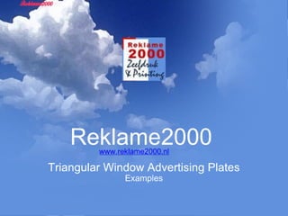Triangular Window Advertising Plates