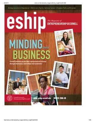 9/3/2015 eship.cornell.edu/eship_magazine/Eship_magWinter08­09/#
http://eship.cornell.edu/eship_magazine/Eship_magWinter08­09/ 1/28
 