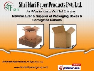 Manufacturer & Supplier of Packaging Boxes &
            Corrugated Cartons
 