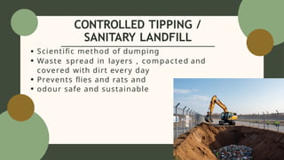 Principles and Methods of Refuse Disposal for Effective Solid Waste ...