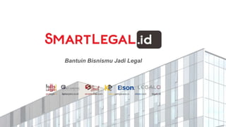 Bantuin Bisnismu Jadi Legal
 