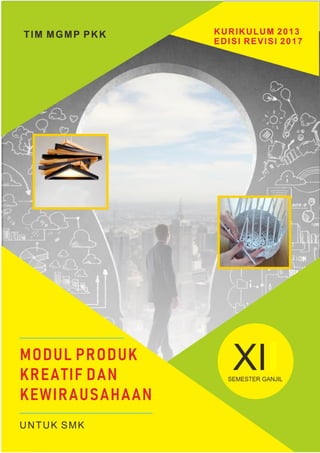 Modul Produk Kreatif & Kewirausahaan SMK Kelas XI | Semester Ganjil | 1
 