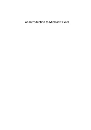 An Introduction to Microsoft Excel
 