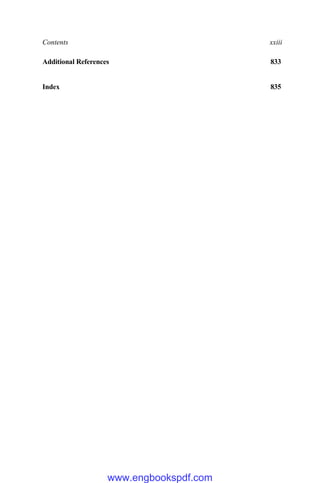 Contents xxiii
Additional References 833
Index 835
www.engbookspdf.com
 