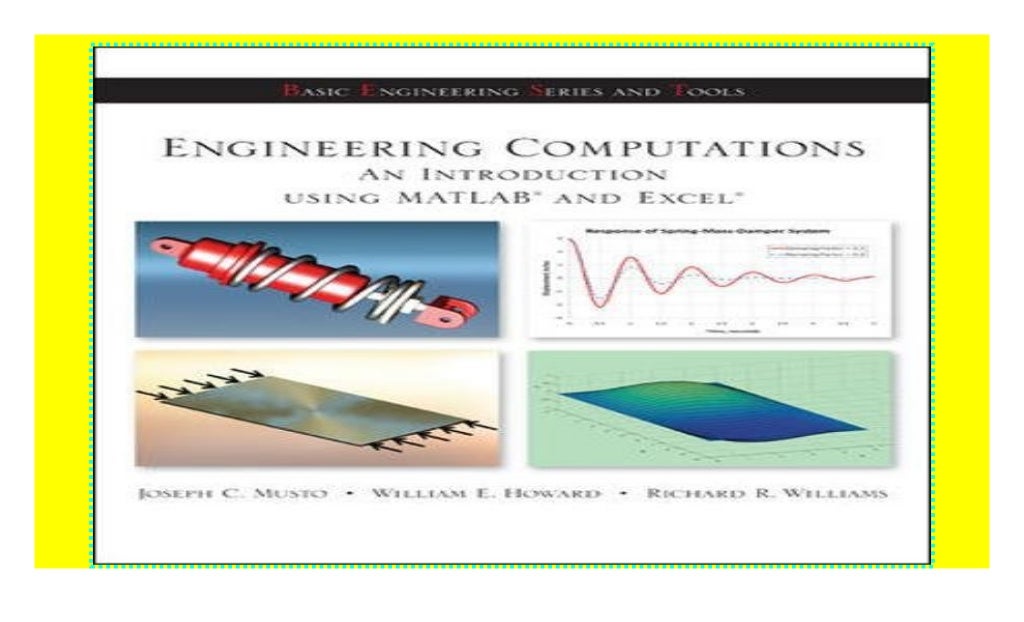 Engineering Computation: An Introduction Using MATLAB and Excel textbook$@@