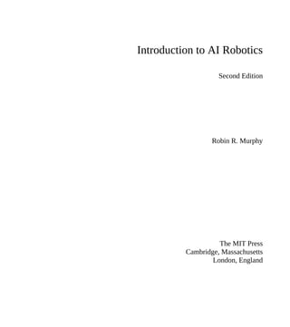 Introduction to AI Robotics Intelligent Robotics and Autonomous Agents ...