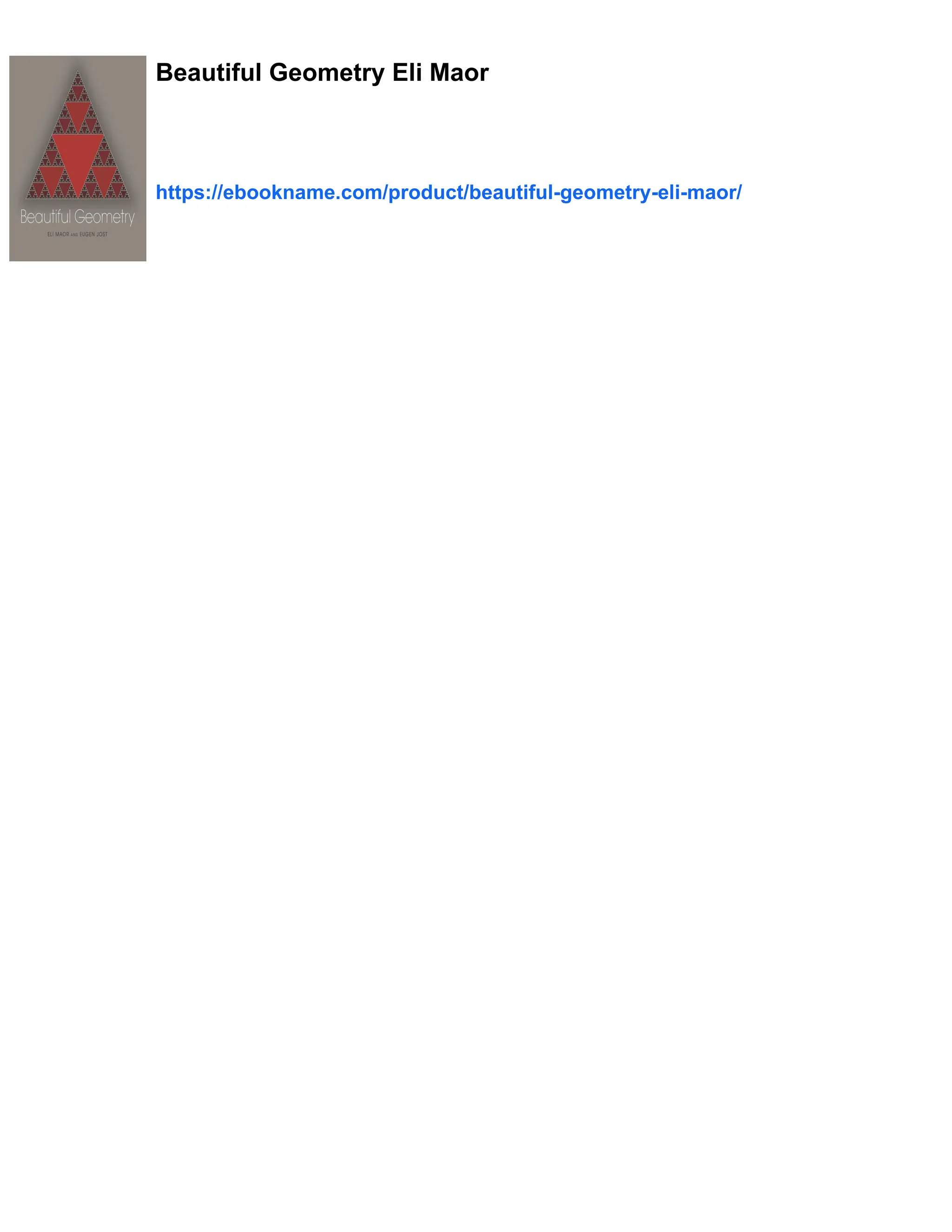 Beautiful Geometry Eli Maor
https://ebookname.com/product/beautiful-geometry-eli-maor/
 