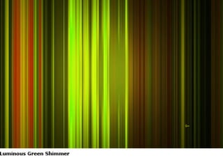 Luminous Green Sequence