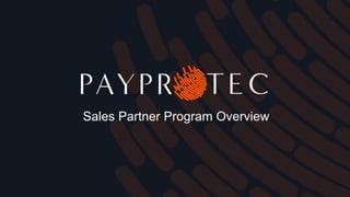 Sales Partner Program Overview
 
